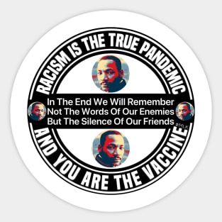 Racism Is The True Pandemic Sticker